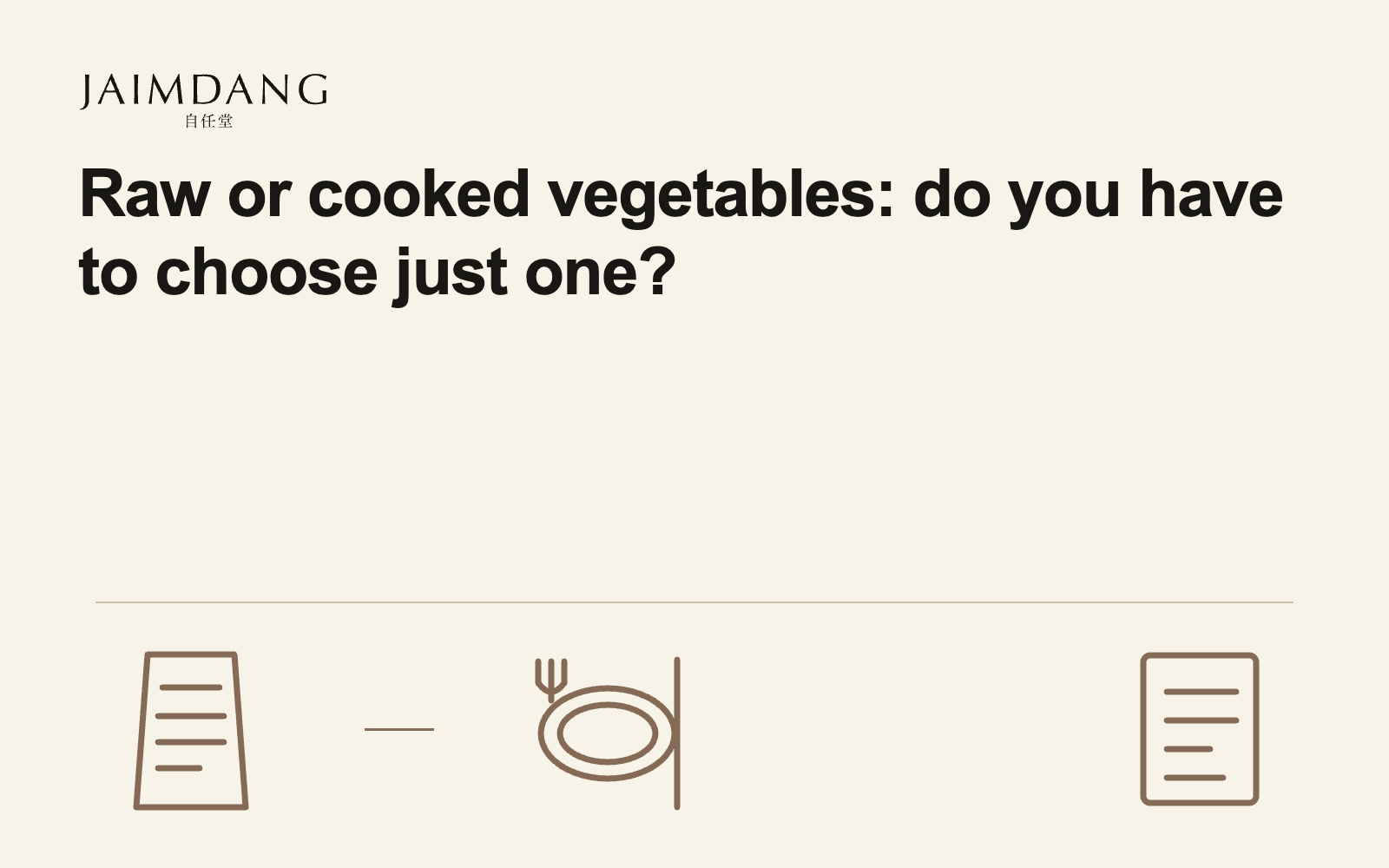 Raw or cooked vegetables: do you have to choose just one?